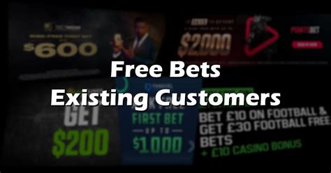 Free bet codes for existing customers